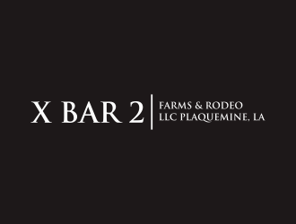 X Bar 2 Farms & Rodeo, LLC   Plaquemine, LA logo design by arturo_