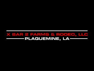 X Bar 2 Farms & Rodeo, LLC   Plaquemine, LA logo design by rykos