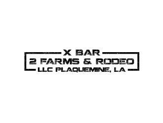 X Bar 2 Farms & Rodeo, LLC   Plaquemine, LA logo design by KHAI