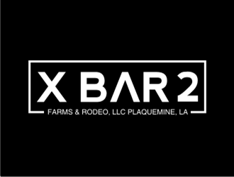 X Bar 2 Farms & Rodeo, LLC   Plaquemine, LA logo design by sheilavalencia