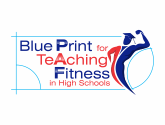 Blue Print for Teaching Fitness in High Schools logo design by agus