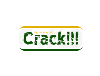 Show me Your CRACK!! logo design by schiena