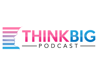 Think Big Podcast logo design by grea8design