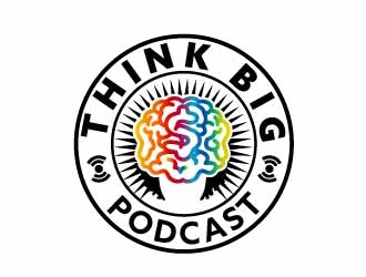 Think Big Podcast logo design by SOLARFLARE