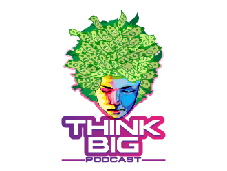 Think Big Podcast logo design by reight