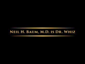 Neil H. Baum, M.D. is Dr. Whiz logo design by BlessedArt