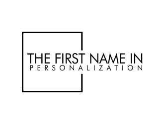 The First Name in Personalization logo design by oke2angconcept