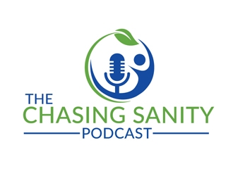 The Chasing Sanity Podcast logo design by Roma