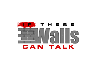 If These Walls Can Talk logo design by torresace