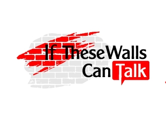 If These Walls Can Talk logo design by jaize