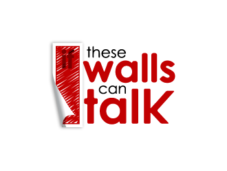 If These Walls Can Talk logo design by schiena