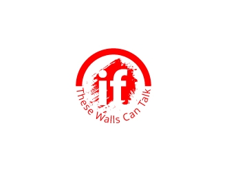 If These Walls Can Talk logo design by hwkomp