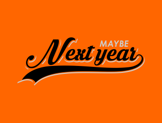 Maybe next year logo design by done