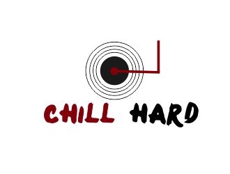 CHILL HARD  logo design by ElonStark