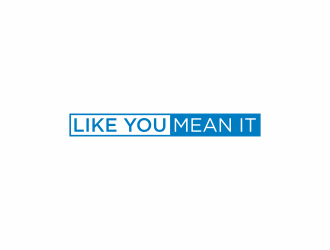 Like You Mean It logo design by ammad