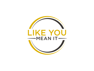 Like You Mean It logo design by BintangDesign