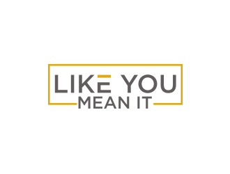 Like You Mean It logo design by BintangDesign