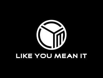 Like You Mean It logo design by BlessedArt