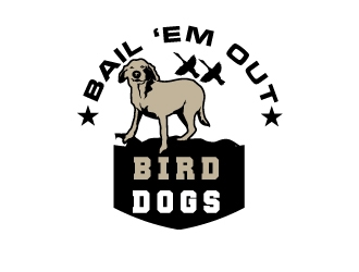 Bail ‘Em Out Bird Dogs logo design by zenith