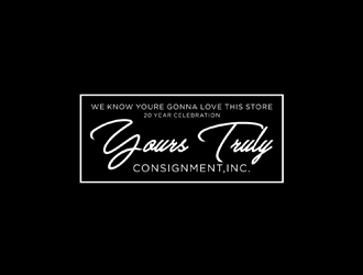 WE KNOW YOURE GONNA LOVE THIS STORE      -    20 year celebration          -    Yours Truly Consignment,Inc. logo design by johana