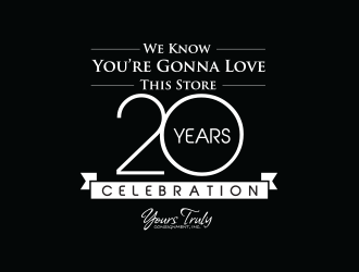 WE KNOW YOURE GONNA LOVE THIS STORE      -    20 year celebration          -    Yours Truly Consignment,Inc. logo design by vinve