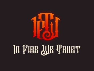 In Fire We Trust logo design by amar_mboiss