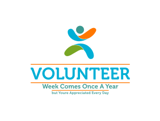 Volunteer Week Comes Once A Year, but Youre Appreciated Every Day logo design by mbamboex
