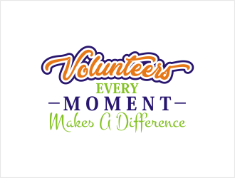 Volunteers: Every Moment Makes A Difference logo design by bunda_shaquilla