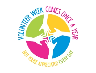 Volunteer Week Comes Once A Year, but Youre Appreciated Every Day logo design by cikiyunn