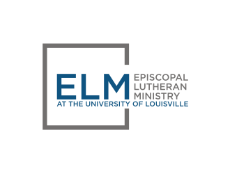 ELM - EPISCOPAL LUTHERAN MINISTRY AT THE UNIVERSITY OF LOUISVILLE logo design by rief