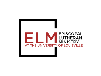 ELM - EPISCOPAL LUTHERAN MINISTRY AT THE UNIVERSITY OF LOUISVILLE logo design by rief