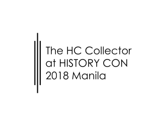The HC Collector at HISTORY CON 2018   Manila logo design by BlessedArt