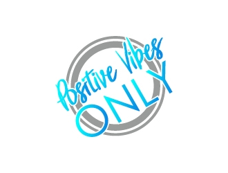 Positive Vibes Only logo design by BaneVujkov