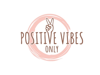 Positive Vibes Only logo design by BaneVujkov