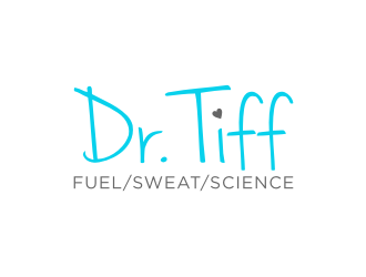 Dr. Tiff: Fuel/Sweat/Science logo design by asyqh