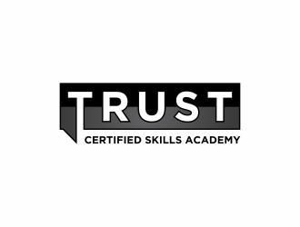 TRUST Certified Skills Academy logo design by haidar