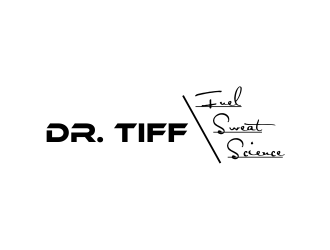 Dr. Tiff: Fuel/Sweat/Science logo design by giphone