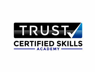 TRUST Certified Skills Academy logo design by mutafailan