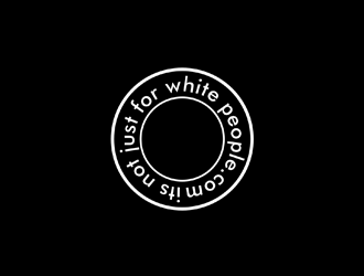 its not just for white people.com logo design by johana