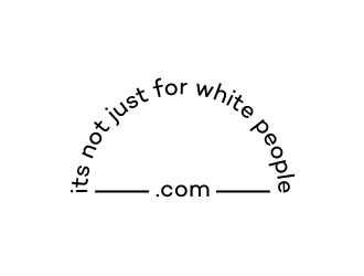 its not just for white people.com logo design by GemahRipah
