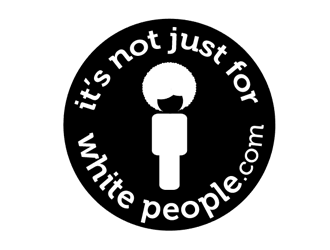 its not just for white people.com logo design by megalogos