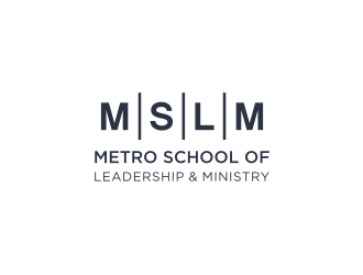 Metro School of Leadership & Ministry  logo design by Susanti