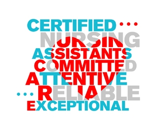 Certified Nursing Assistants: Committed Attentive Reliable Exceptional logo design by ingepro