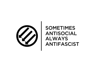 Sometimes Antisocial Always Antifascist  logo design by oke2angconcept