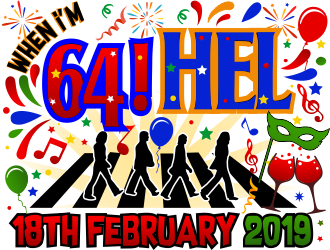 When Im 64! Hel 18th February 2019 logo design by aldesign