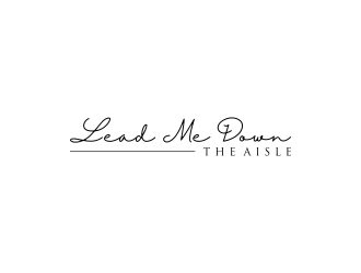 Lead Me Down the Aisle logo design by rian38