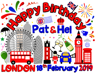 Happy Birthday Pat & Hel London 18th February 2019 logo design by aldesign