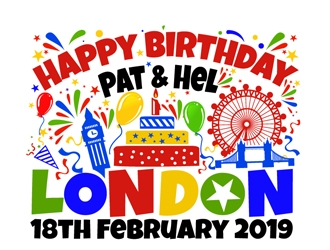 Happy Birthday Pat & Hel London 18th February 2019 logo design by DreamLogoDesign