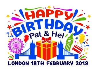 Happy Birthday Pat & Hel London 18th February 2019 logo design by DreamLogoDesign