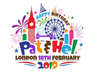 Happy Birthday Pat & Hel London 18th February 2019 logo design by DreamLogoDesign